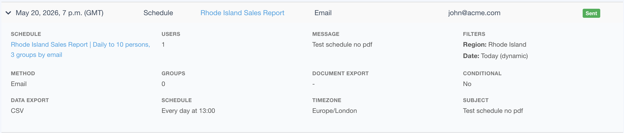 An expanded scheduled send on the report logs, showing filters, method, exports, schedule timing, and timezone in one panel